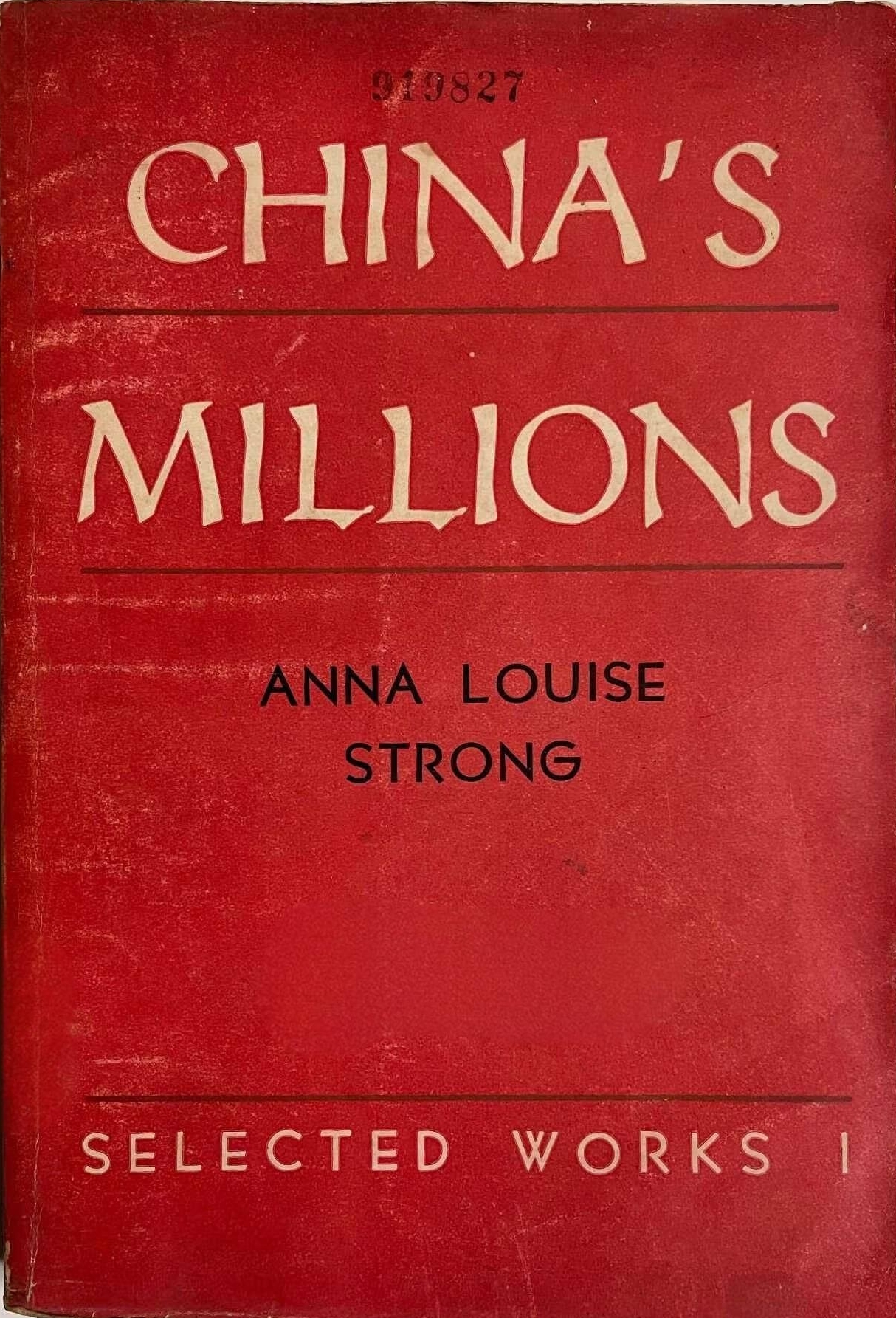 1928年斯特朗出版《千千萬萬中國人》一書，介紹前兩次來華見聞和中國人民的斗爭。